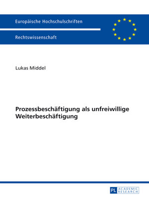 cover image of Prozessbeschaeftigung als unfreiwillige Weiterbeschaeftigung